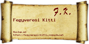 Fegyveresi Kitti névjegykártya